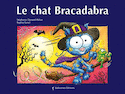 Chat Bracadabra (Le)
